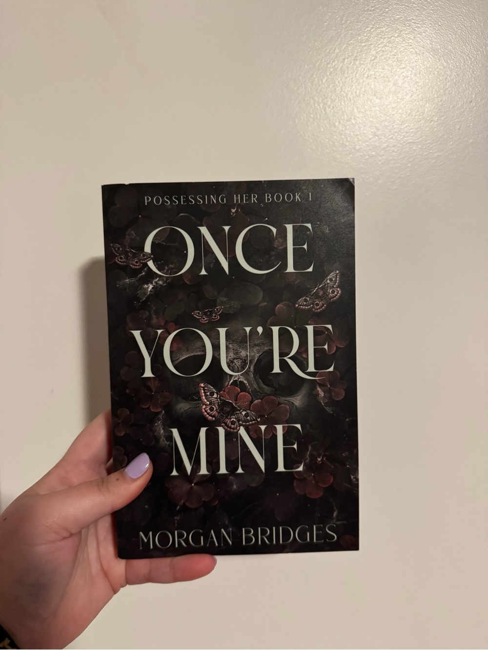 "Once You're Mine" Book by Morgan Bridges